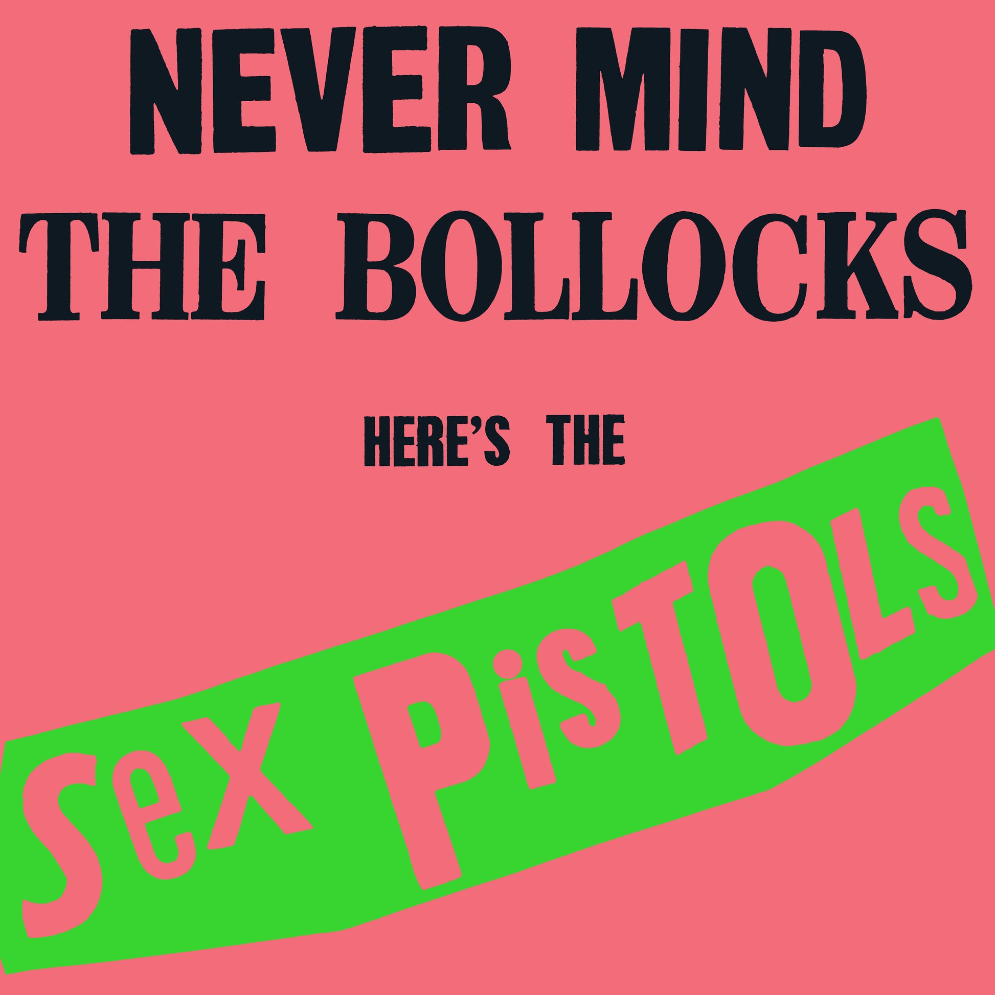 Sex Pistols Never Mind The Bollocks Here’s The Sex Pistols (Neon Green Vinyl) (Rocktober Exclusive)