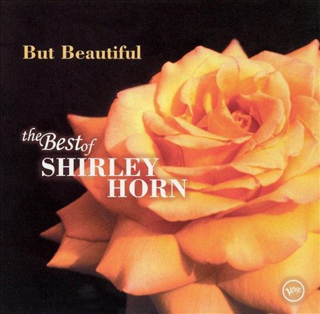 Shirley Horn BUT BEAUTIFUL:THE BE