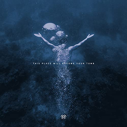 This Place Will Become Your Tomb [2 LP]