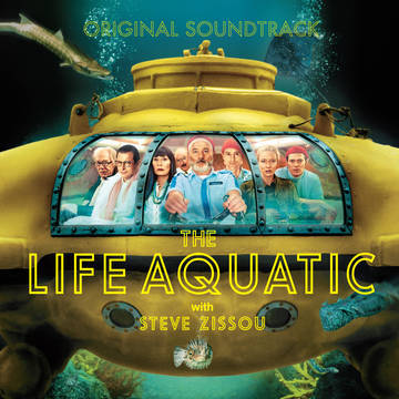 The Life Aquatic With Steve Zissou (Original Motion Picture Soundtrack) (RSD 11/26/21)