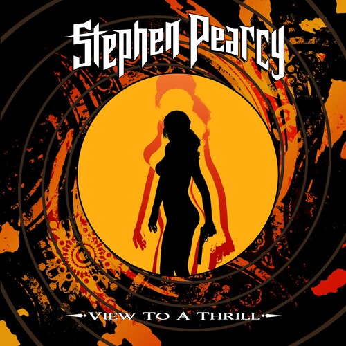 Stephen Pearcy View To A Thrill