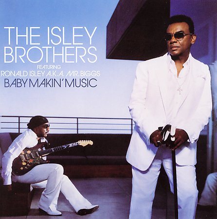 The Isley Brothers BABY MAKIN' MUSIC