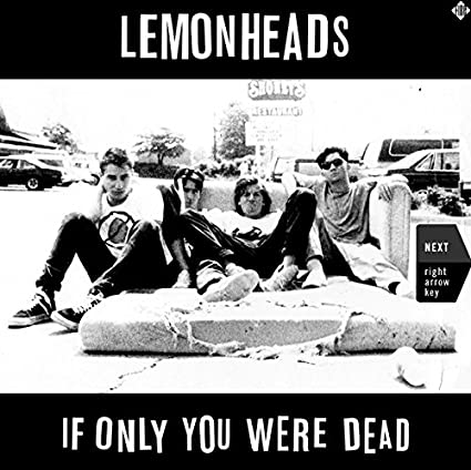 If Only You Were Dead (2 Lp's)