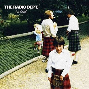 The Radio Dept. Pet Grief