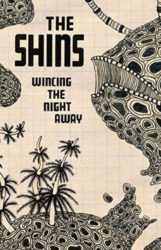 Wincing the Night Away