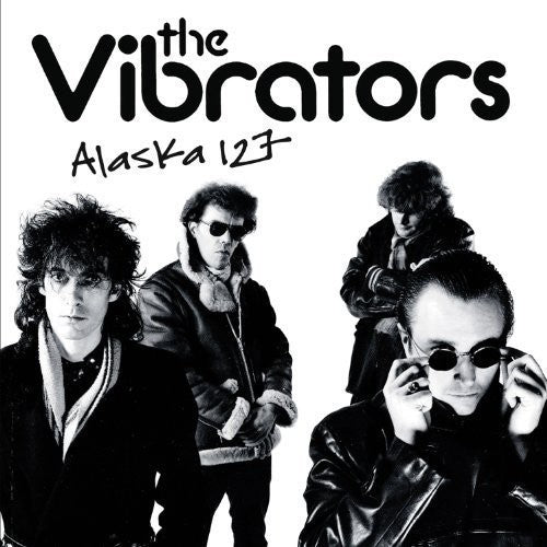 The Vibrators Alaska 127