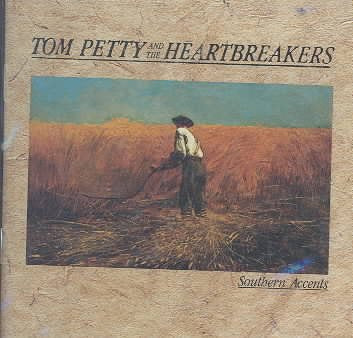 Tom Petty SOUTHERN ACCENTS
