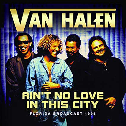 Ain't No Love in the City: Florida Broadcast 1995 [Import]