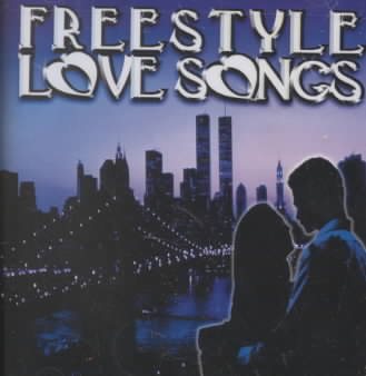 FREESTYLE LOVE SONGS