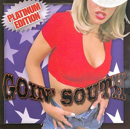 GOIN SOUTH PLATINUM