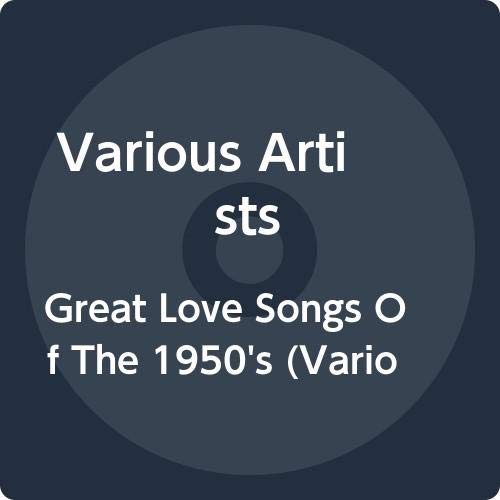 Great Love Songs of the 1950's [3 CD]