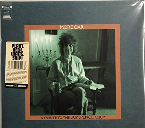 More Oar - A Tribute To The Skip Spence Album