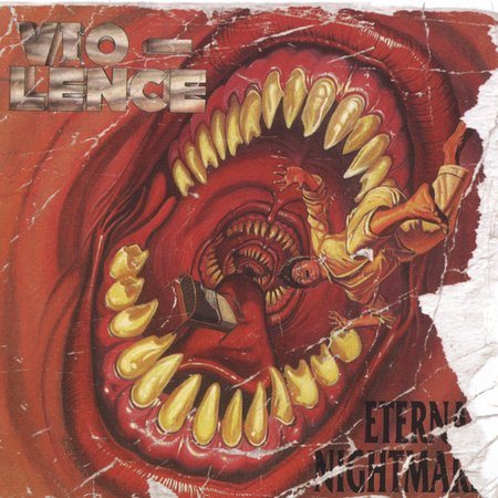 Vio-lence ETERNAL NIGHTMARE