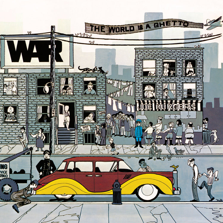 WAR The World Is A Ghetto