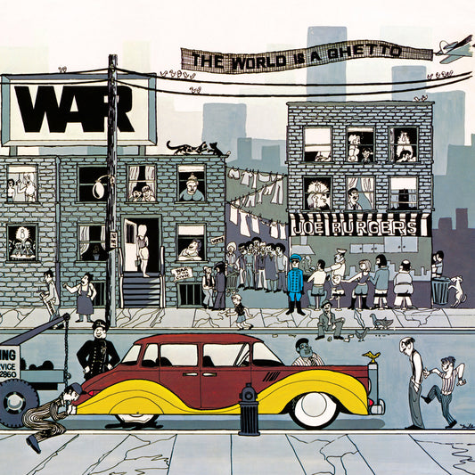 WAR The World Is A Ghetto