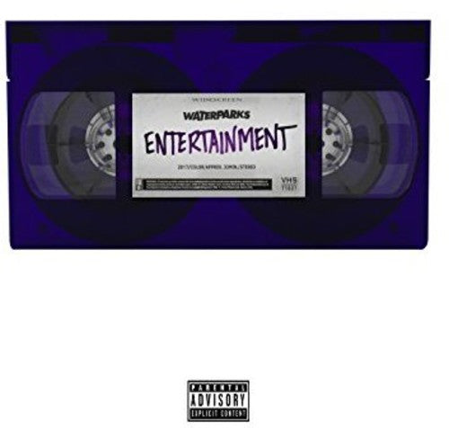 Waterparks Entertainment (Transparent Eggplant Colored Vinyl)