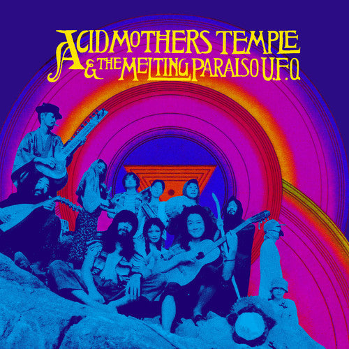 ACID MOTHERS TEMPLE & MELTING PARAISO U.F.O.