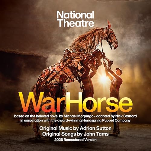 War Horse (Original Cast Recording) [2026 Remastered Version]