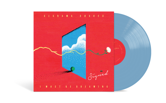 I Must Be Dreaming (Indie Exclusive) [Sky Blue LP] [Signed]