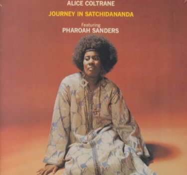 Alice Coltrane JOURNEY IN SATCHIDAN