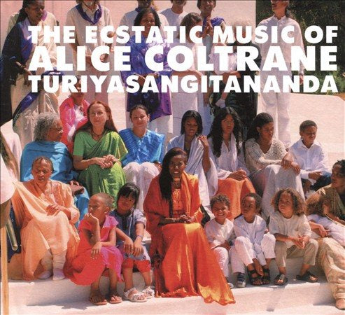 Alice Coltrane WORLD SPIRITUALITY CLASSICS 1: ECSTATIC MUSIC
