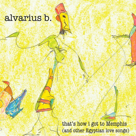 That'S How I Got To Memphis (And Other Egyptian Love Songs)