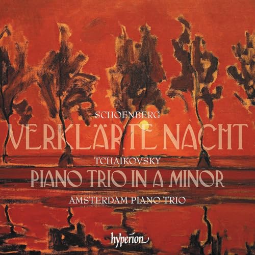 Tchaikovsky: Piano Trio; Schoenberg: Verklarte Nacht