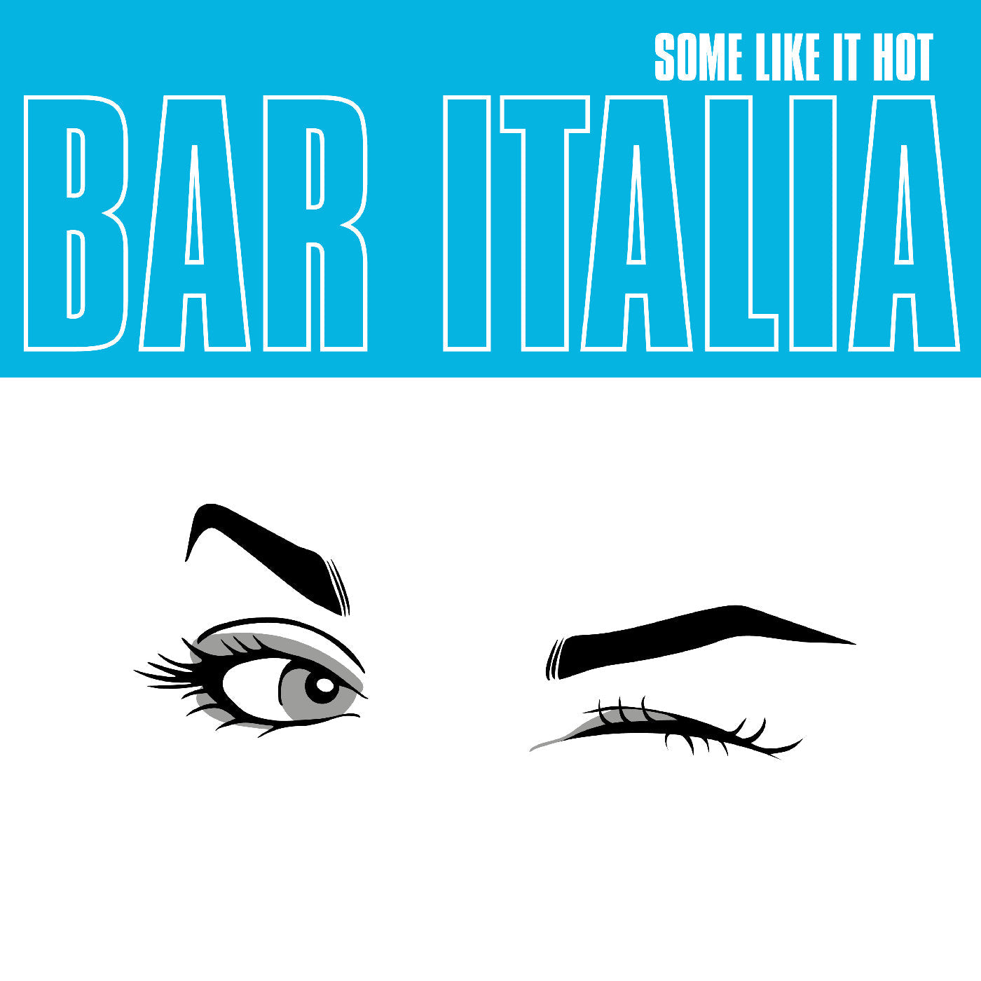 Some Like It Hot (Indie Exclusive Turquoise Vinyl)
