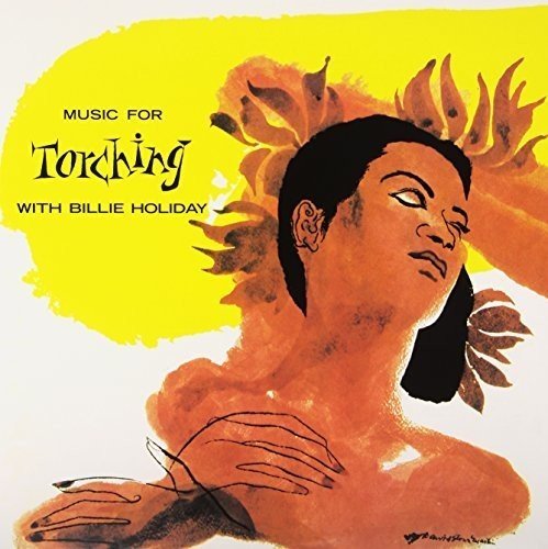 MUSIC FOR TORCHING WITH BILLIE HOLIDAY