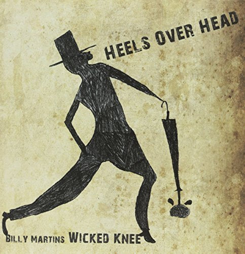 Billy Martin's Heels Over Head