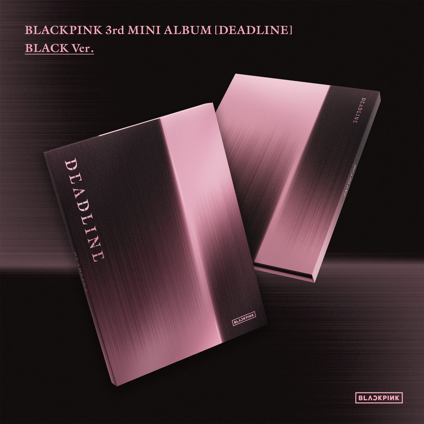 [Deadline] Black Ver.