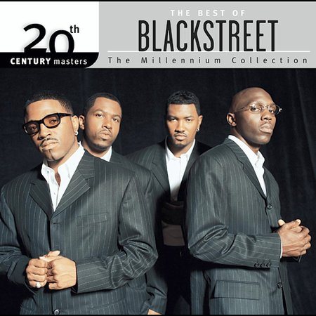 Blackstreet BEST OF/20TH CENTURY