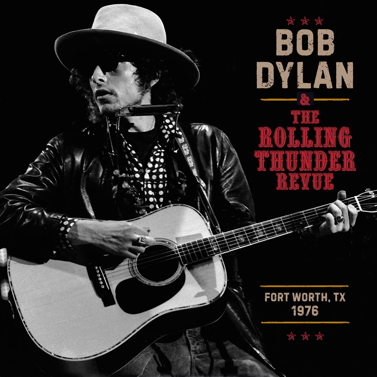 The Rolling Thunder Revue 1976: Fort Worth Texas, May 16Th [3LP]