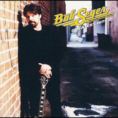 Bob Seger GREATEST HITS 2