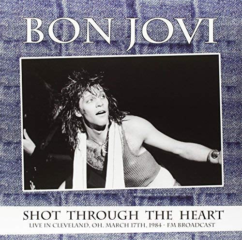 Shot Through The Heart - Live In Cleveland / Oh / March 17Th 1984 - Fm Broadcast