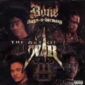 Bone Thugs N Harmony ART OF WAR