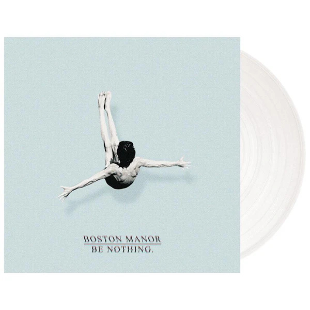 Boston Manor | Be Nothing. (LP, Clear Vinyl)