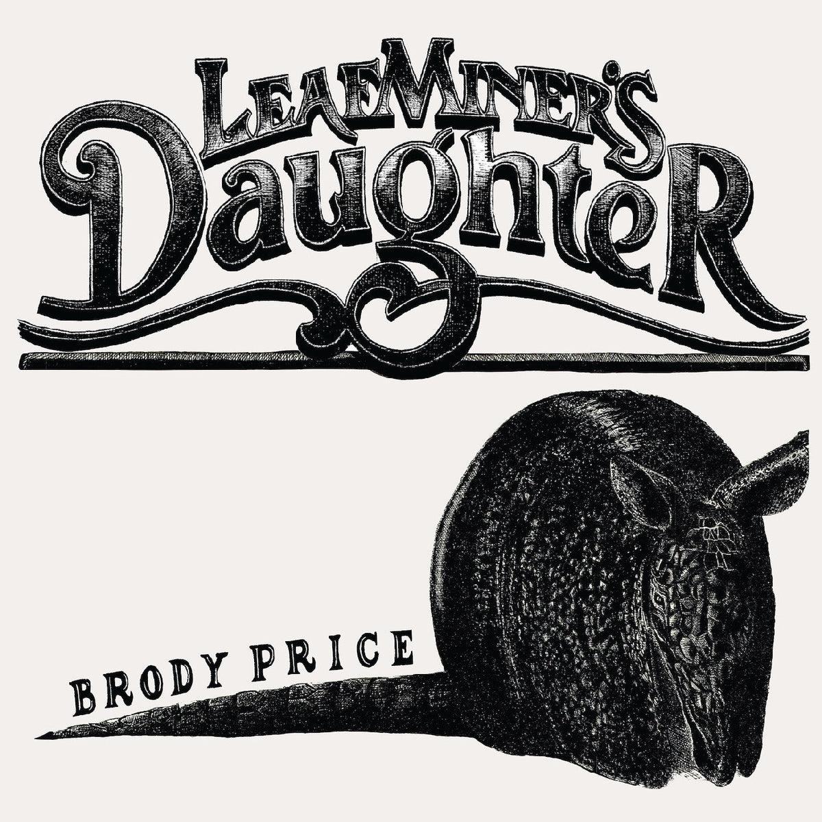 Leaf Miner's Daughter [LP]