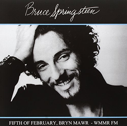 Springsteen Bruce - Fifth Of February, Bryn Mawr - Wwmr Fm [Vinyl LP] (1 LP)