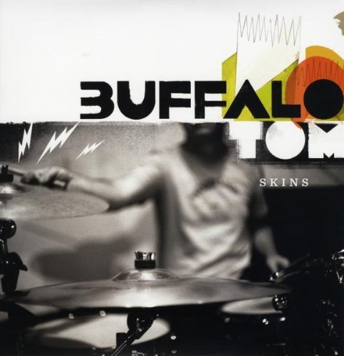 Buffalo Tom Skins