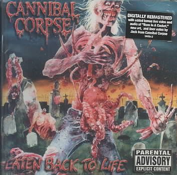 Cannibal Corpse EATEN BACK TO LIFE