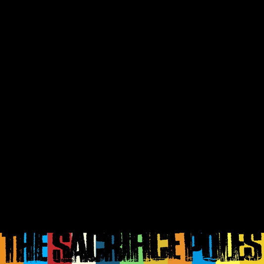 The Sacrifice Poles (Reissue) (Galaxy Vinyl)
