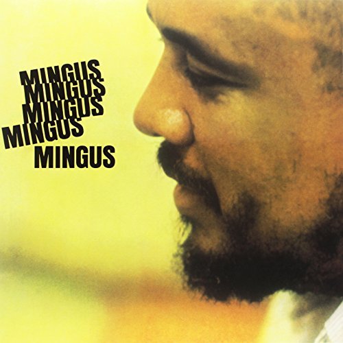 Mingus Mingus Mingus Mingus (180 Gram Vinyl, Deluxe Gatefold Edition) [Import]