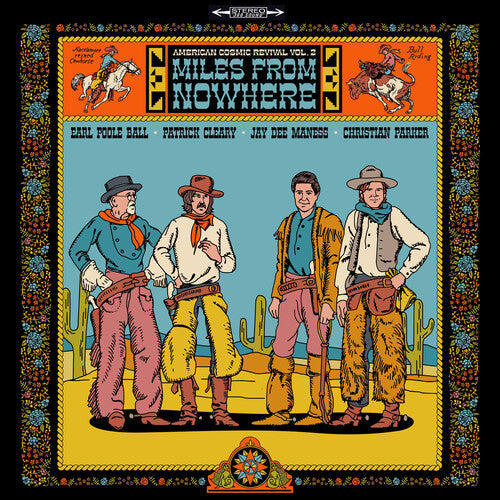 American Cosmic Revival, Vol. 2: Miles From Nowhere