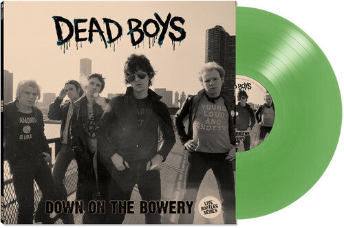 Down On The Bowery [Green Vinyl]