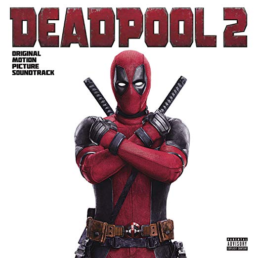 Deadpool 2 / O.S.T.