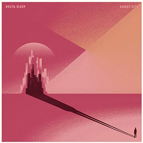 Delta Sleep Ghost City
