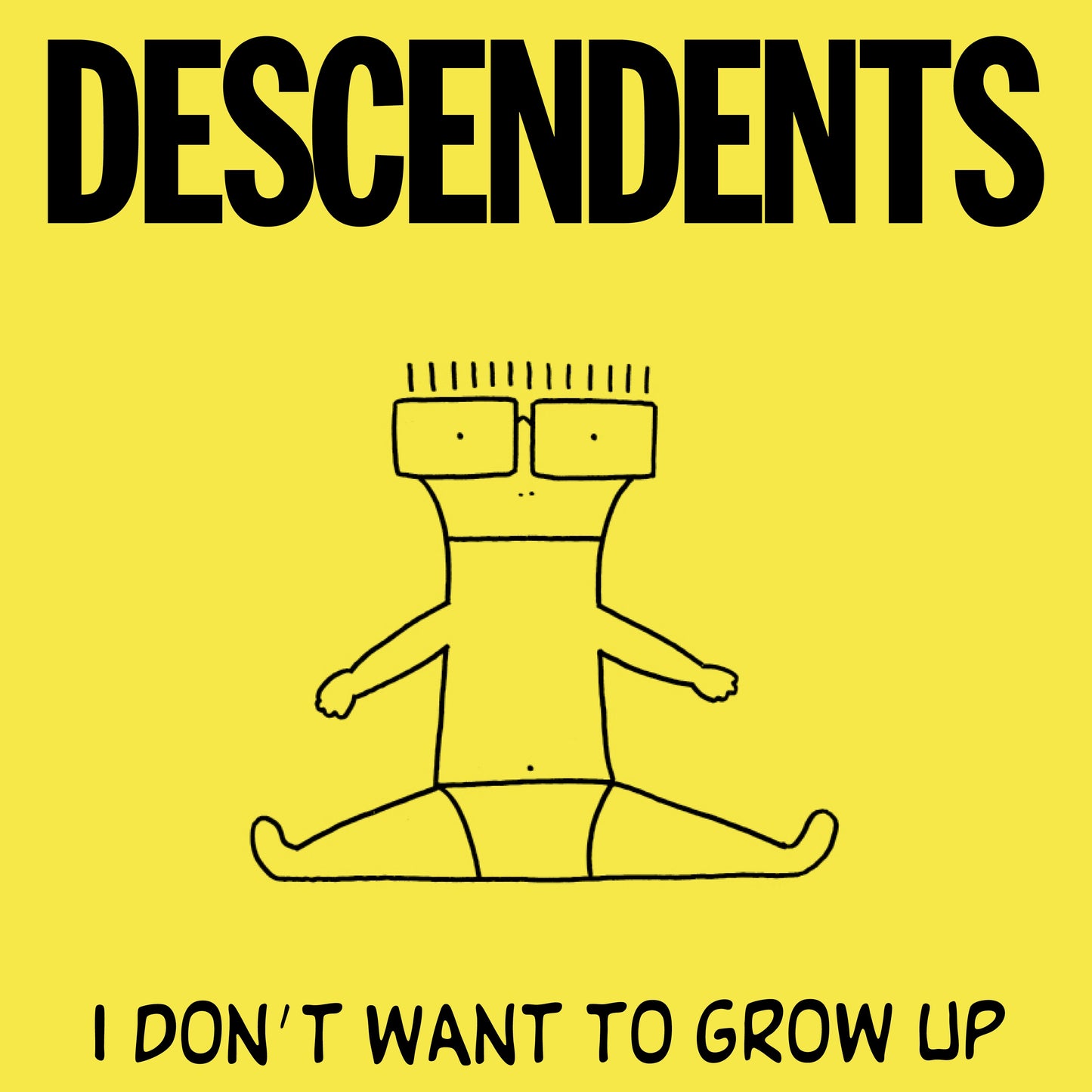 I Don't Want to Grow Up