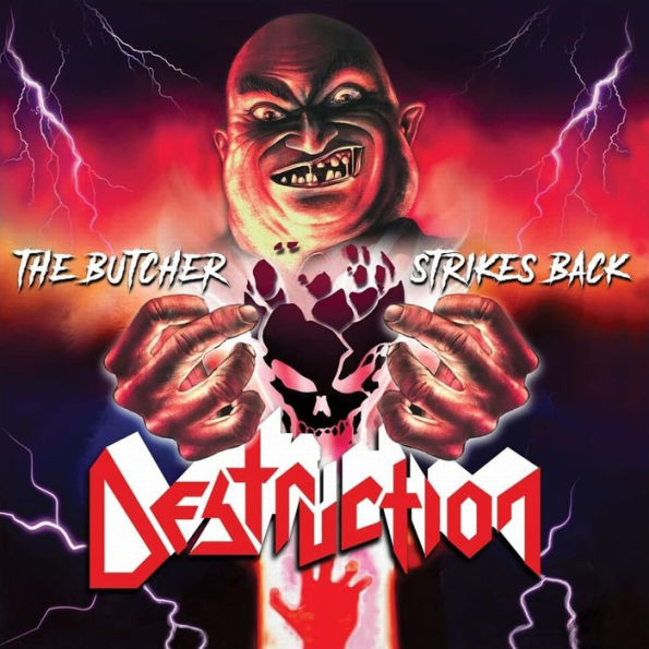 Destruction THE BUTCHER STRIKES BACK
