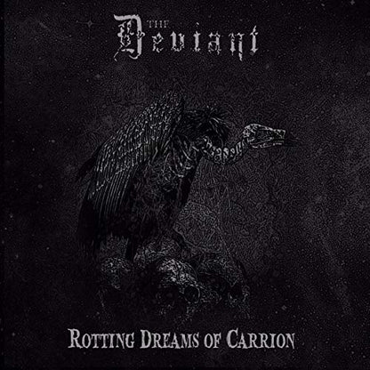 Deviant, The Rotting Dreams Of Carrion